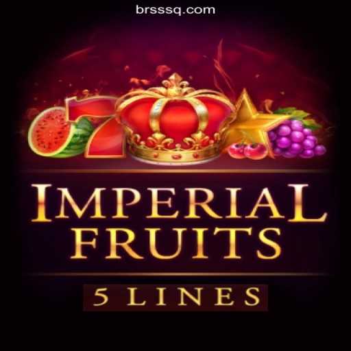 Imperial Fruits 5: A Game of Luck and Strategy